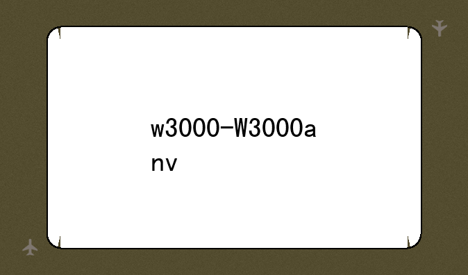 w3000-W3000anv