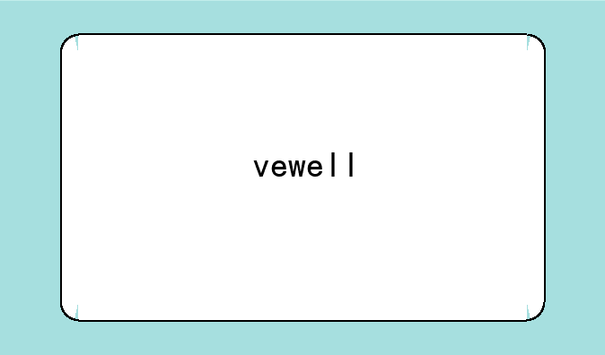 vewell