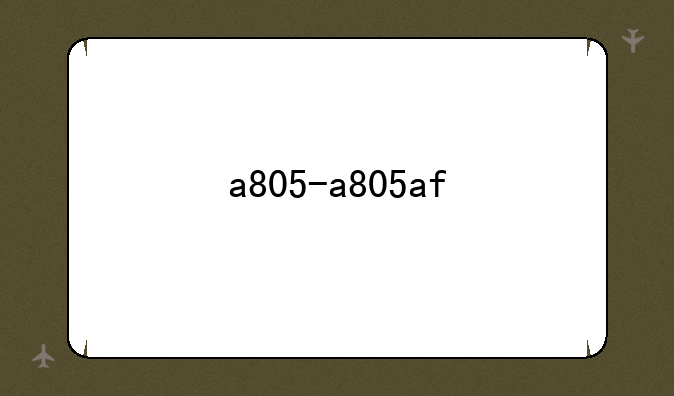 a805-a805af
