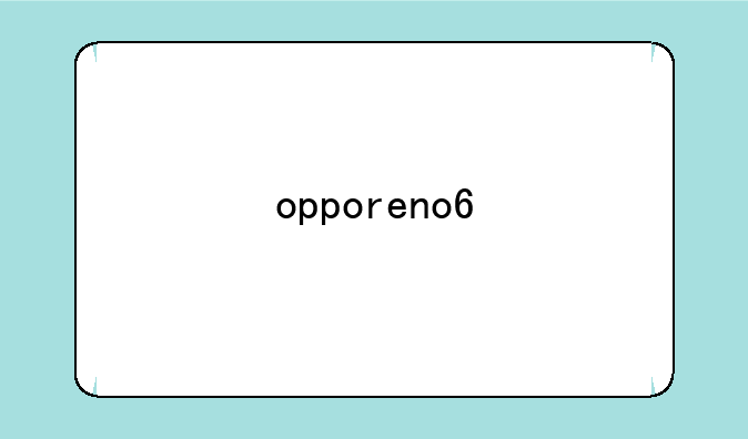 opporeno6