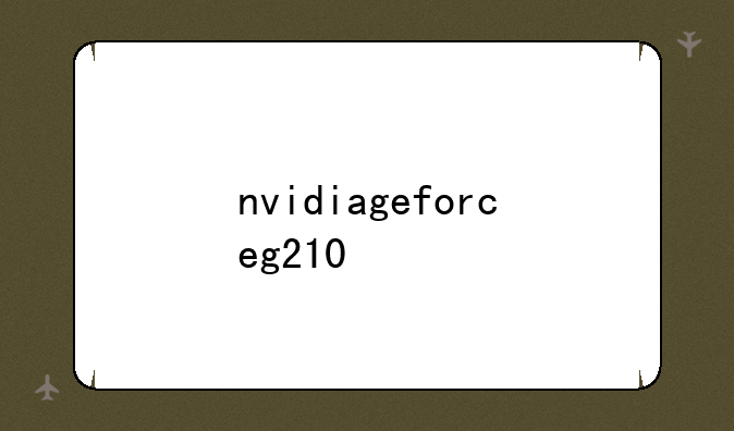 nvidiageforceg210