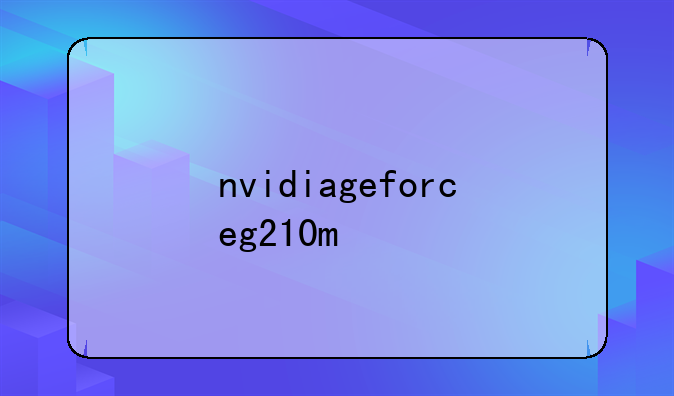 nvidiageforceg210m