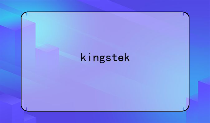 kingstek