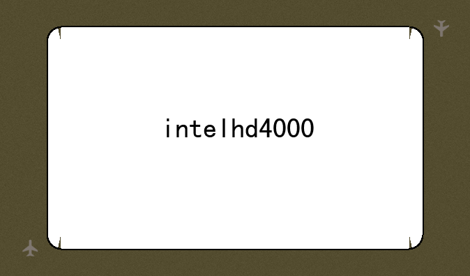 intelhd4000